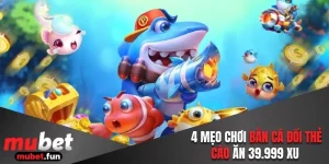 bắn cá đổi thẻ cào