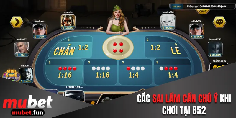 Các sai lầm cần chú ý khi chơi tại B52